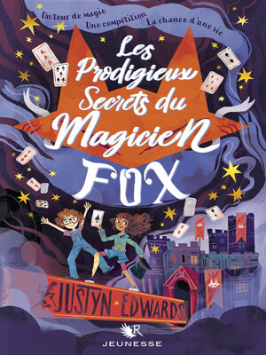cover image of Les Prodigieux Secrets du Magicien Fox